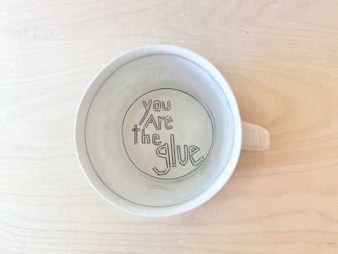 "You are the glue, don't forget it" Extra Large Mug (32 oz)